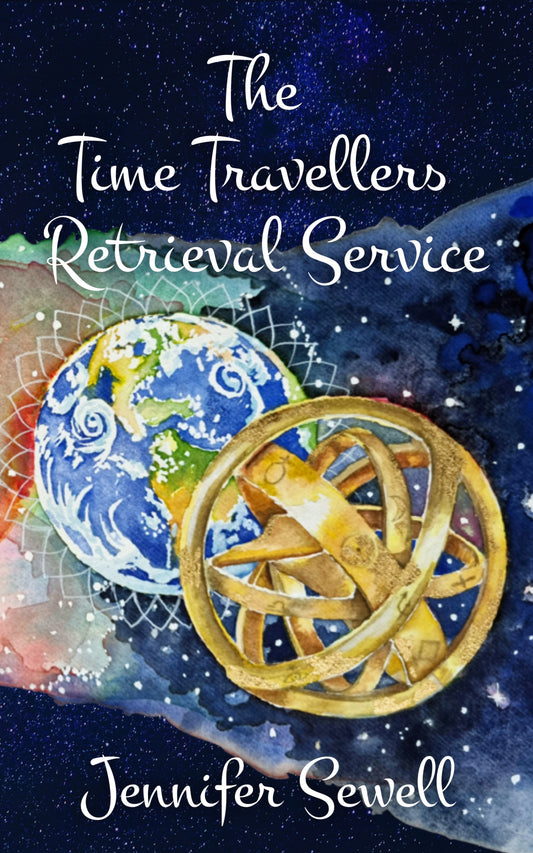 THE TIME TRAVELLER'S RETRIEVAL SERVICE Book 1 in the Time Traveller's Retrieval Service series by Jennifer Sewell